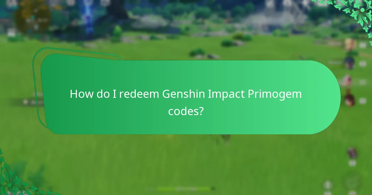 How do I redeem Genshin Impact Primogem codes?