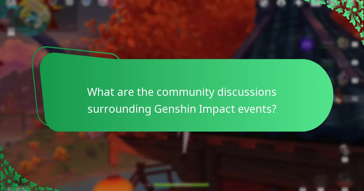 What are the community discussions surrounding Genshin Impact events?
