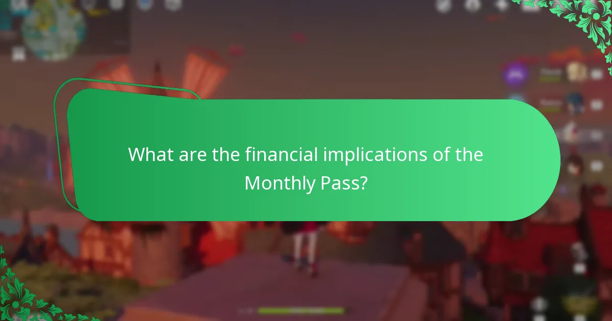 What are the financial implications of the Monthly Pass?