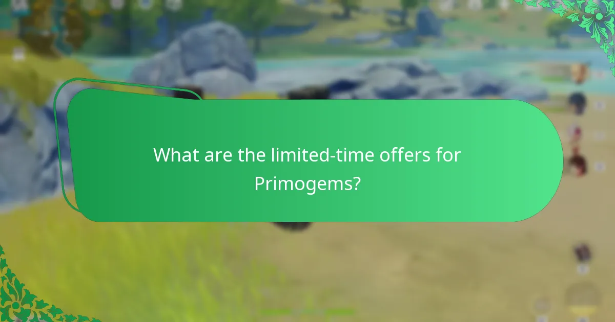 What are the limited-time offers for Primogems?