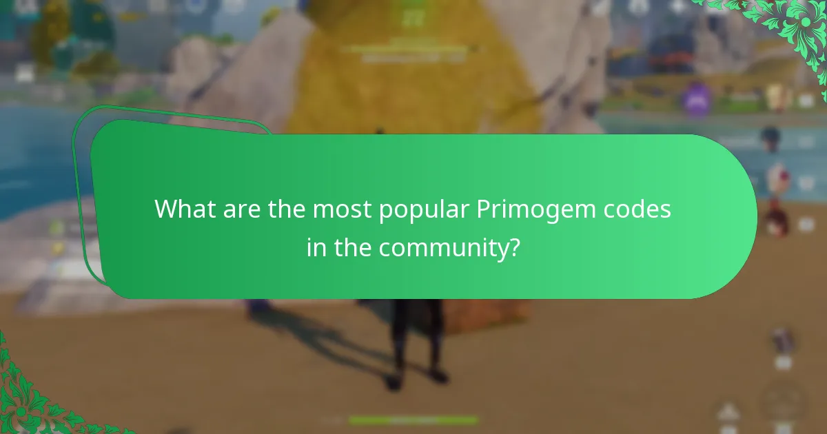 What are the most popular Primogem codes in the community?