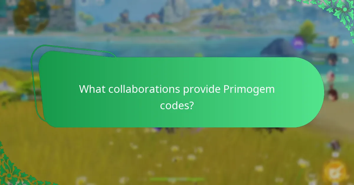 What collaborations provide Primogem codes?