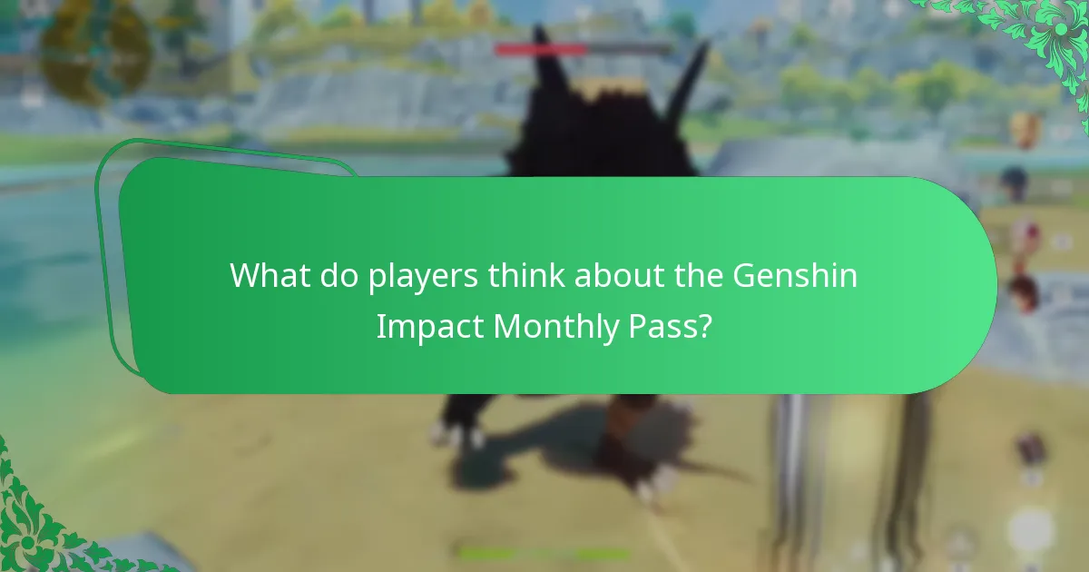 What do players think about the Genshin Impact Monthly Pass?