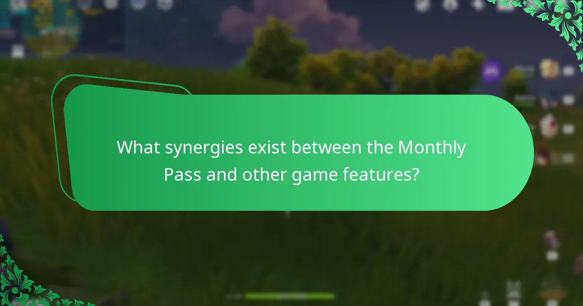 What synergies exist between the Monthly Pass and other game features?