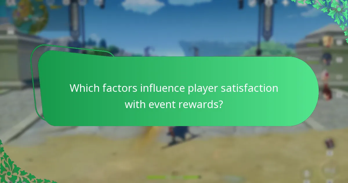 Which factors influence player satisfaction with event rewards?