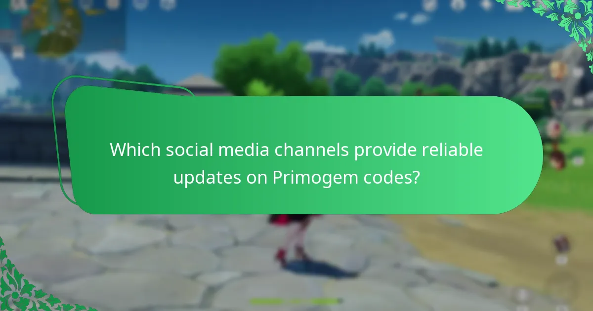 Which social media channels provide reliable updates on Primogem codes?