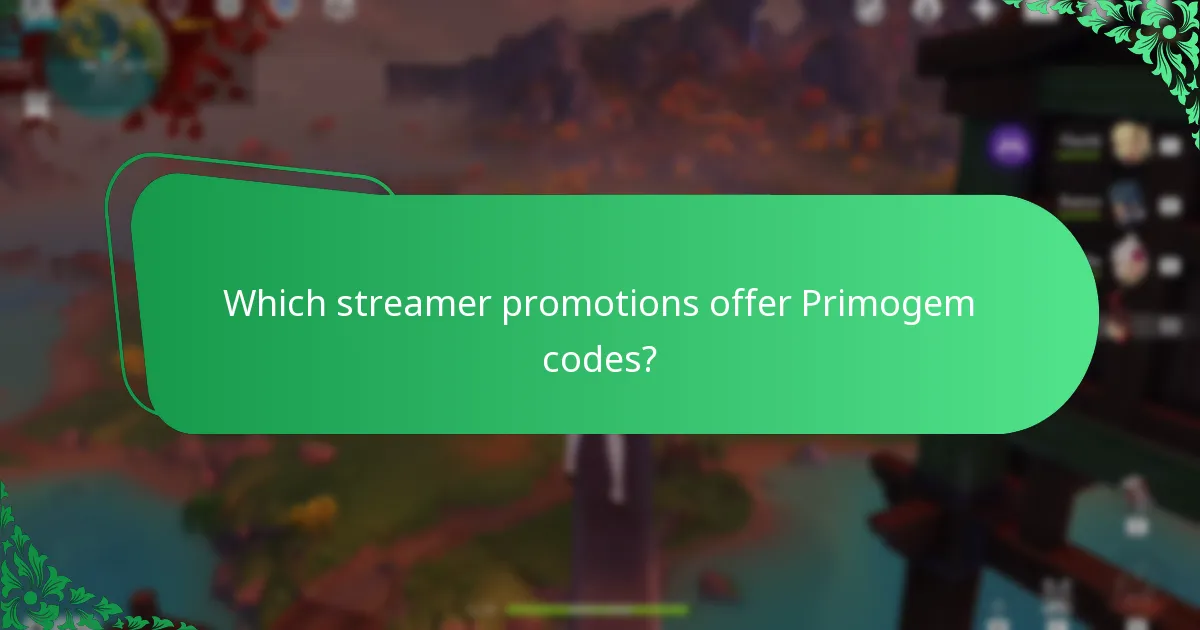Which streamer promotions offer Primogem codes?